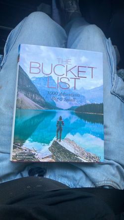 The Bucket List: 1000 Adventures Big & Small book