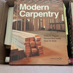 Modern Carpentry, Willis H. Wagner 12th Edition