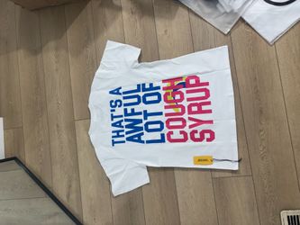Awful lot of cough syrup Plan B white shirt Large
