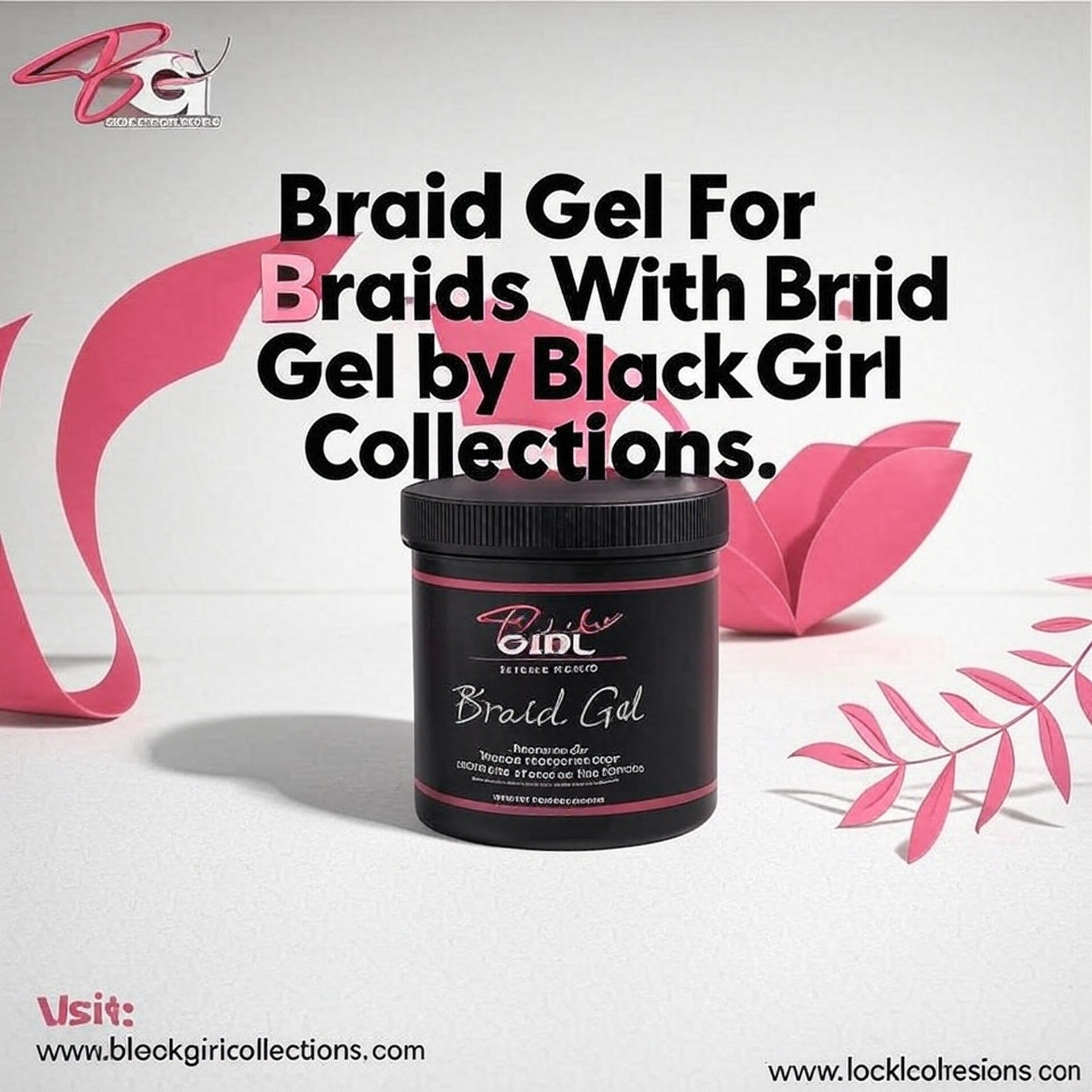 Black Girl Collections Braiding Gel