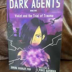 Dark Agents: Violet and The Trial of Trauma - Book 1 Softcover graphic novel
