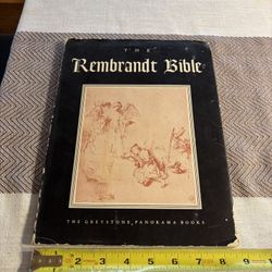 The Rembrandt Bible: A Selection from the Master's Graphic Work