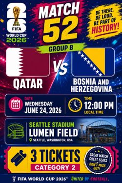 World Cup Match 52 Qatar vs. Bosnia - Three (3) Group Stage Tickets