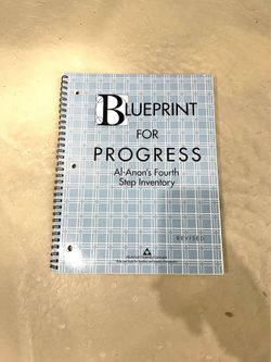 Blueprint for Progress - AlAnon's 4th Fourth Step Inventory Book
