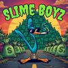 Slimeboyz 