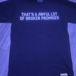 Awful Lot Of Broken Promises Shirt Small