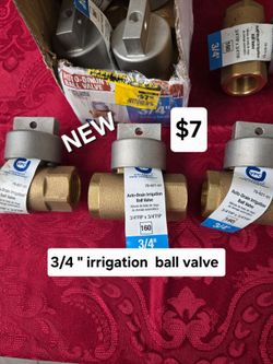 New 3/4" irrigation ball valves only $7 each