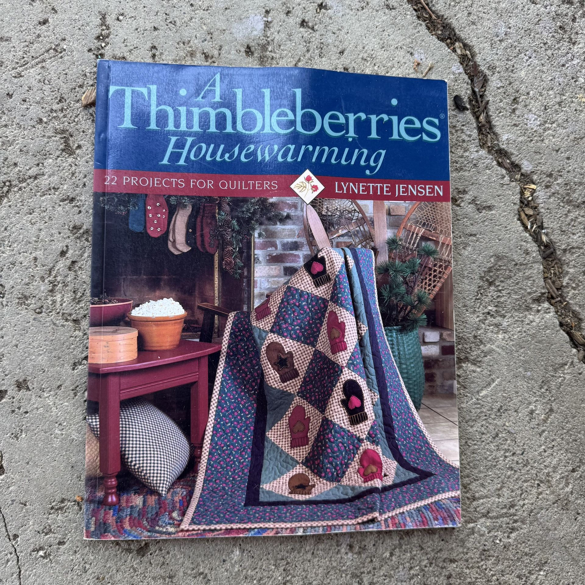VTG 2000 A Thimbleberries Housewarming 22 Projects For Quilters 