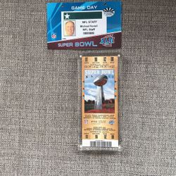NFL Super Bowl 37 Ticket Along With NFL officials on-field Pass  