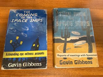 “The Coming of the Space Ships “Gavin  Gibbons 1956 HC DJ. SIGNED TWICE!! - Extremely RARE & Rode in Space Ships