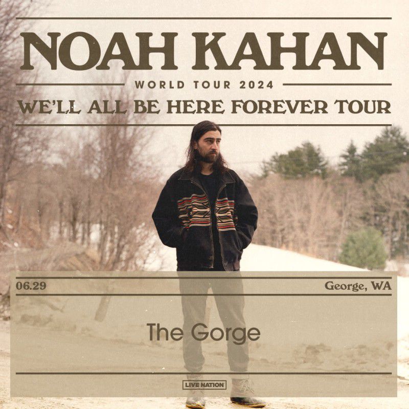 Noah Kahan Gorge