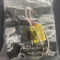 Awful lot of cough syrup