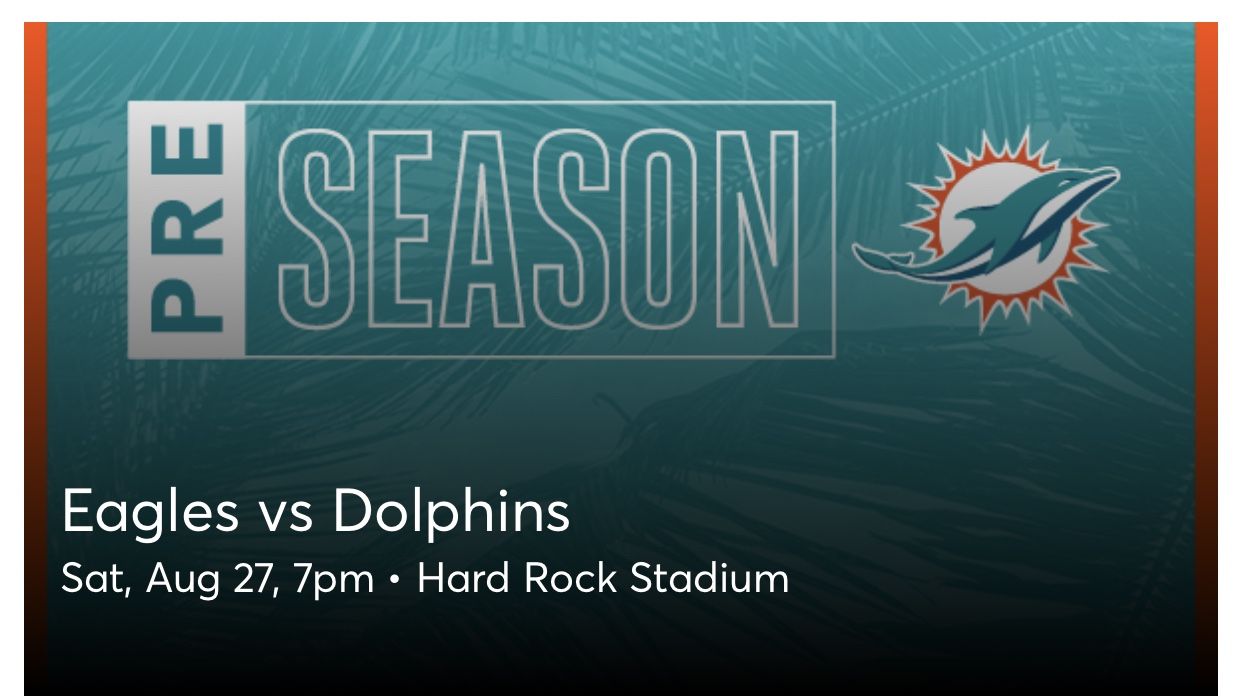 Pre Season Miami Dolphins Vs Philadelphia Eagles