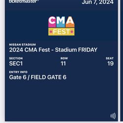CMA Fest Tickets tonight 6/7–Section 1 Row 11
