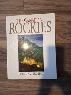 The Canadian Rockies " by Douglas Leighton