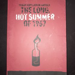 The Long, Hot Summer of 1967: Urban Rebellion in America Paperback Book