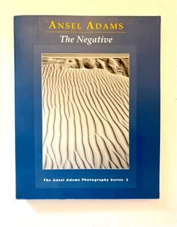 Ansel Adam’s The Negative Photography Series 2 of 3.