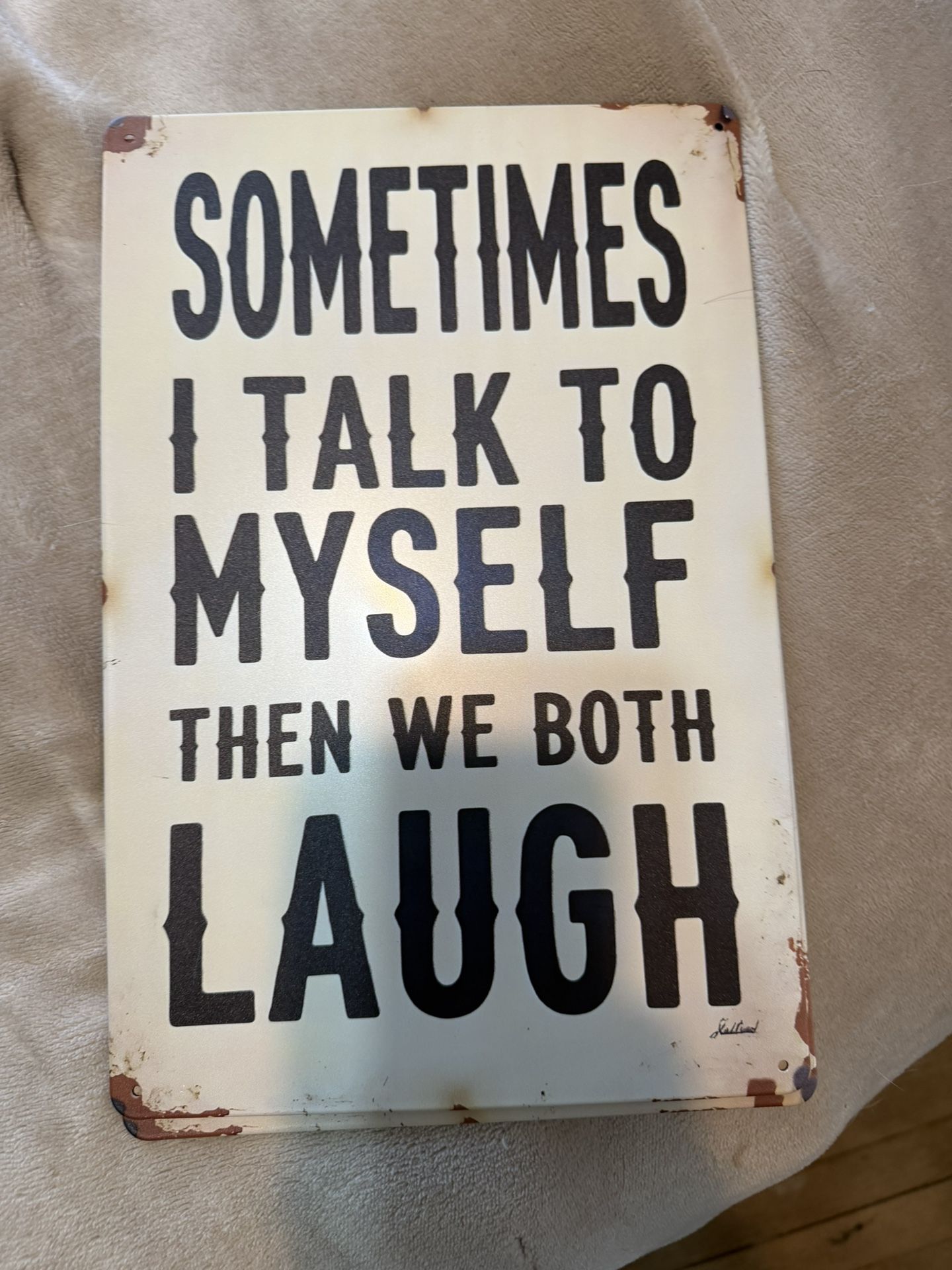 Sometimes I Laugh To Myself