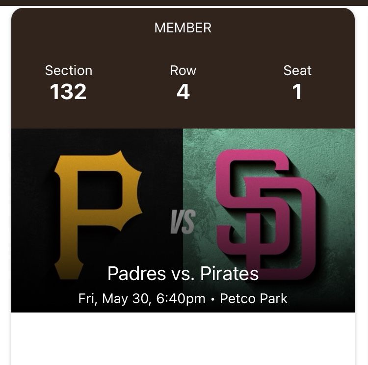 Padres vs Pirates 5/30 Tickets