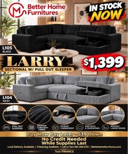 Larry Sectional Sofa with Pull Out Sleeper- finance available $39 down