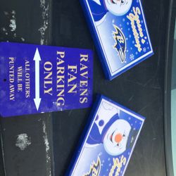 Ravens light up signs and 10 parking sign off for $20 firm