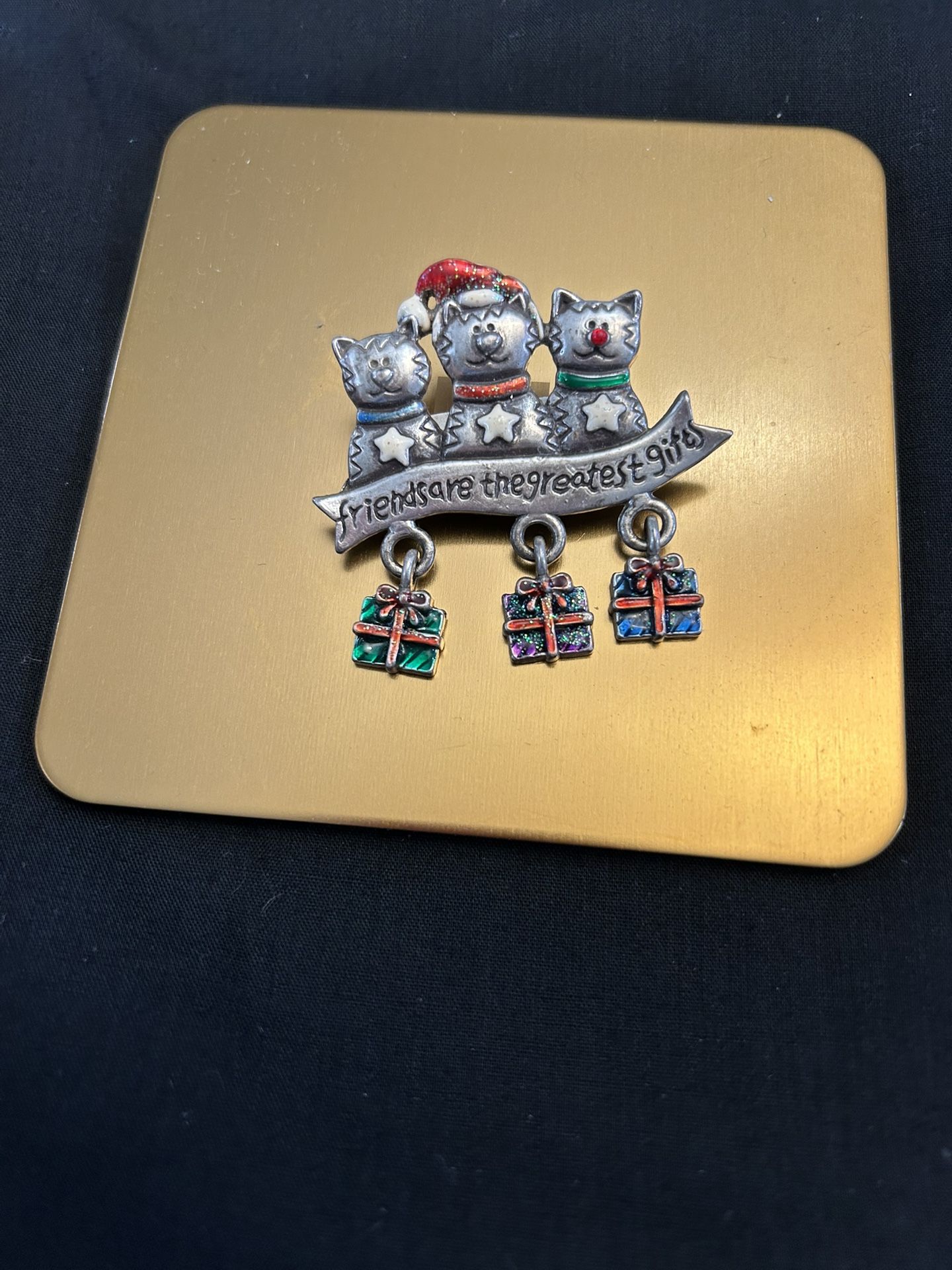 Christmas AJMC 3 Cats Pin Brooch Banner "Friends Are The Greatest Gifts"