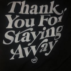 Y&R Covid Hoodie “thank You For Staying Away”