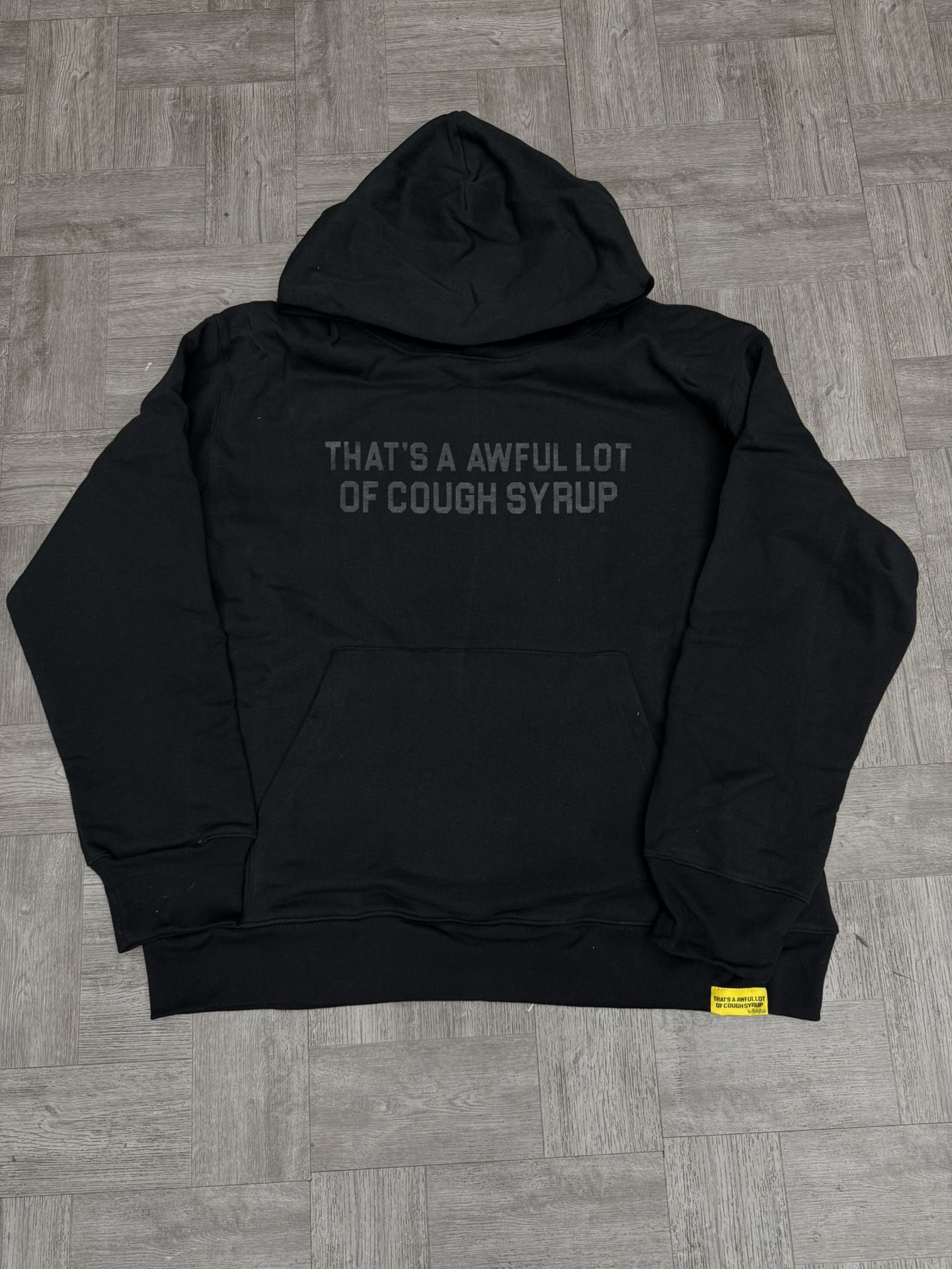 That’s A Awful Lot Of Cough Syrup Hoodie (medium,X-Large)