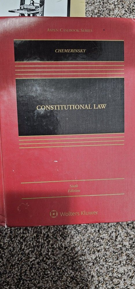Constitutional Law Chemerinsky 6th Edition