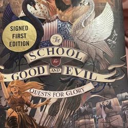 Signed first edition of book 4 of one through four the school for good and evil quests for glory