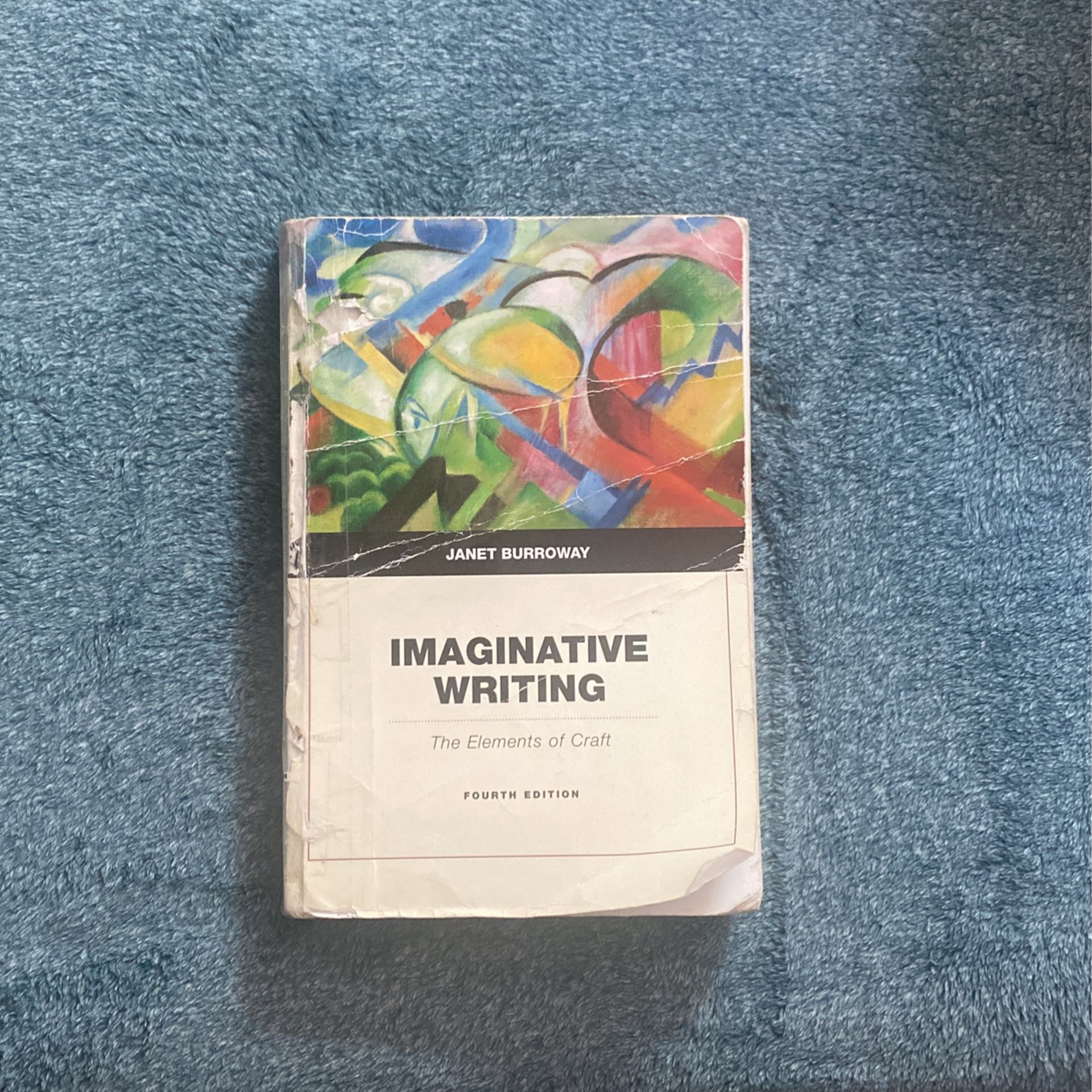 IMAGINATIVE WRITING: THE ELEMENTS OF CRAFT (fourth Edition)