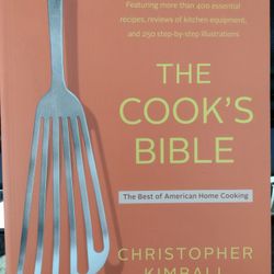 The Cook's Bible Cookbook by Christopher Kimball