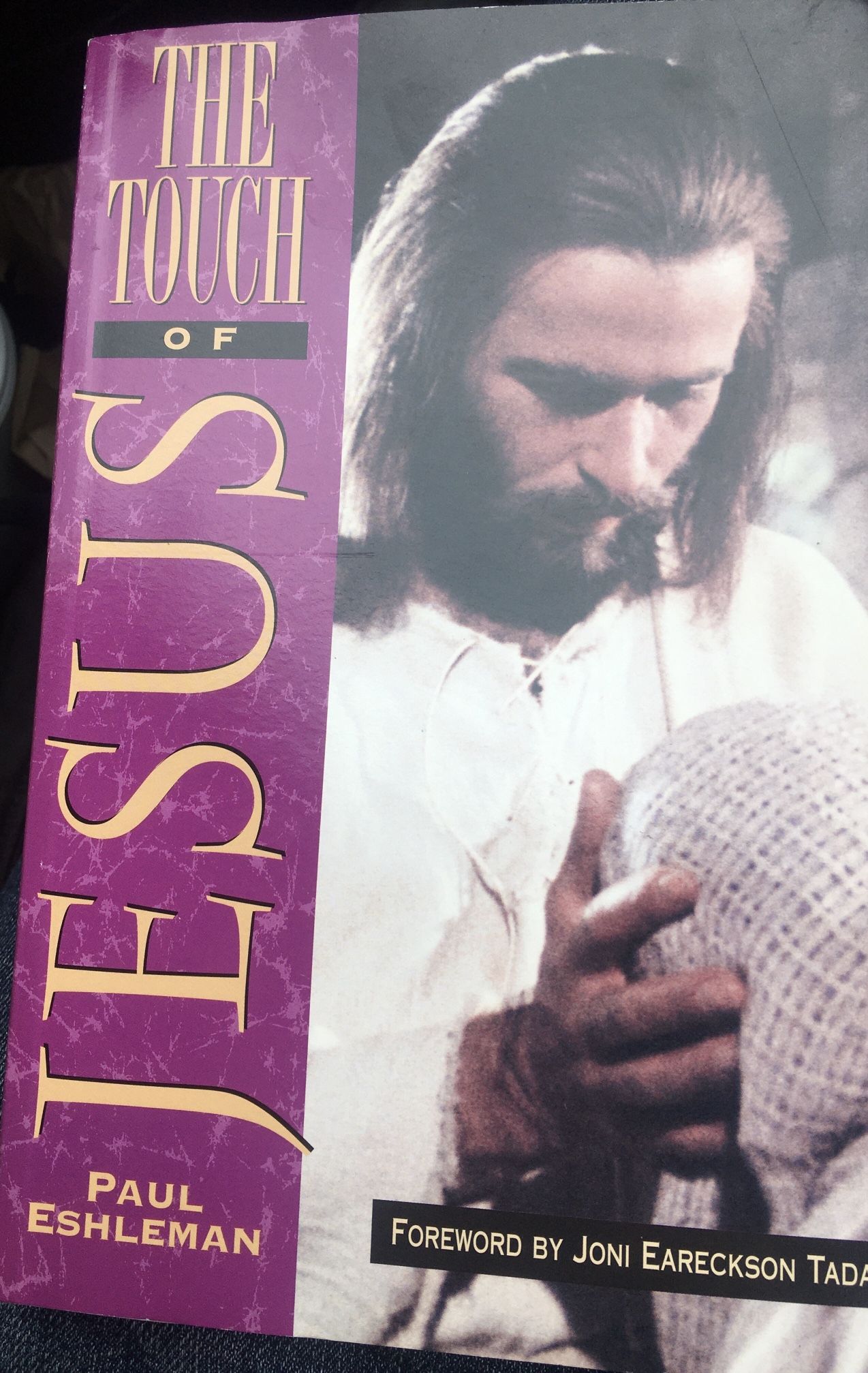 The Touch Of Jesus: By Paul Eshleman