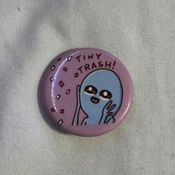 BRAND NEW small pink alien “tiny trash” pin 