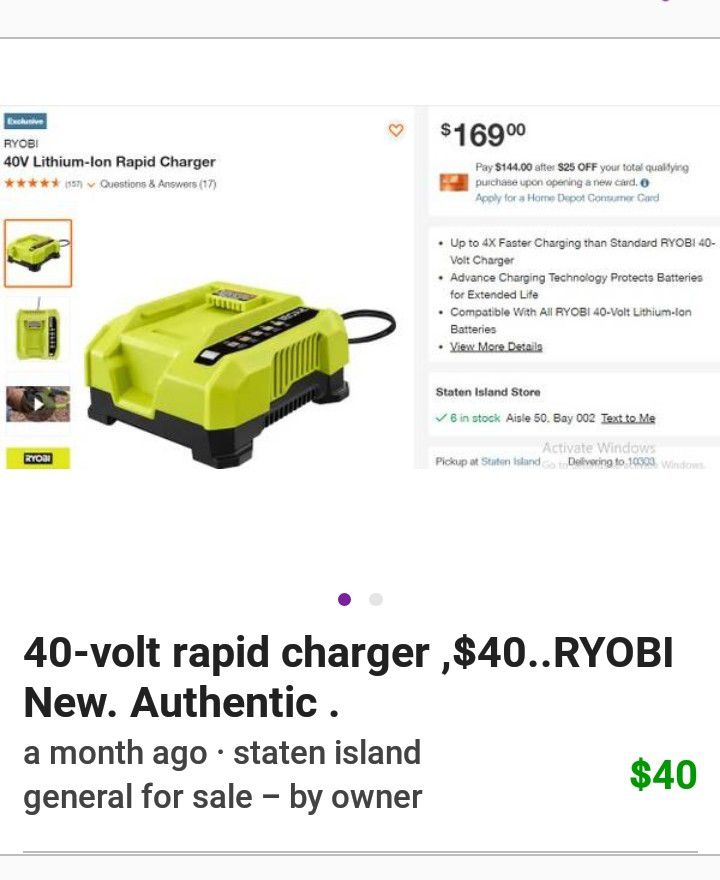 40V HP 4.0 Lithium-Ion New. Authentic .Ryobi batteries. - $65 

40V. 6.0 Ah..RYOBI.. Lithium-Ion Battery.......NEW - $100

40-volt rapid charger ,$40.