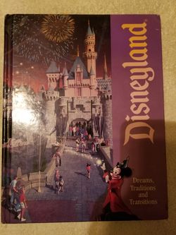 Disneyland: Dreams, Traditions and Transitions