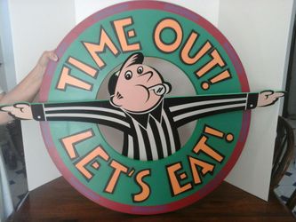 Large Metal Sign. Time Out! Let's Eat! 30"round.
