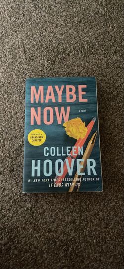 Maybe Now by Colleen Hoover Paperback