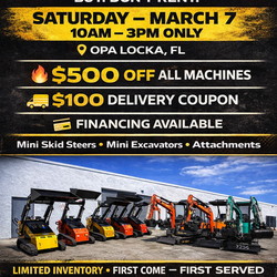 MINI SKID STEER AND MINI EXCAVATOR WAREHOUSE SALE THIS SATURDAY