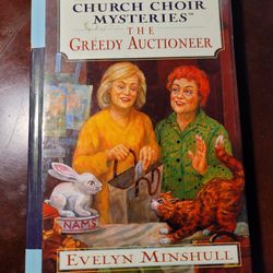 The Greedy Auctioneer by Evelyn Minshull