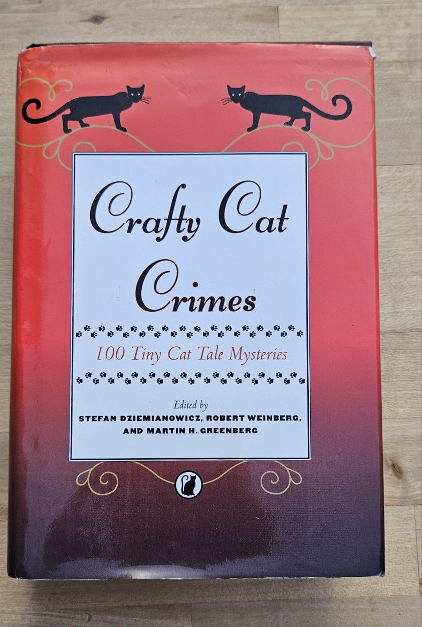 Crafty Cat Crimes: 100 Tiny Cat Tale Mysteries