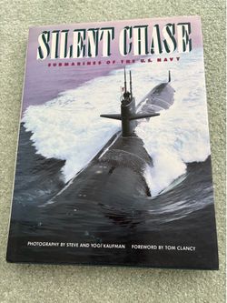 Silent Chase: Submarines of the US Navy Hardcover Book 1989 Tom Clancy Foreword