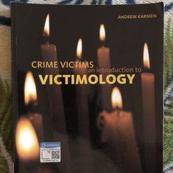 Crime Victims an Introduction to Victimology 