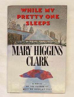 HC book While My Pretty One Sleeps by Mary Higgins Clark 1st Ed 1989