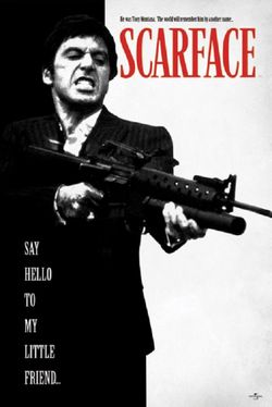 Scarface Say Hello To My Little Friend Wall Poster 24"×36"