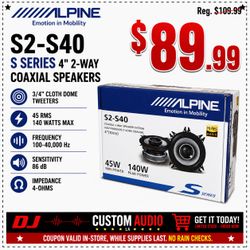 Alpine 4 X 6 Speakers Or 4 Inch Speakers S2-S40 2-Way Coaxial Set 140 Watts 🚨 Payment Options Available 🚨 No Credit Needed 🚨