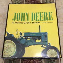 John Deere :The History Of the Tractor 