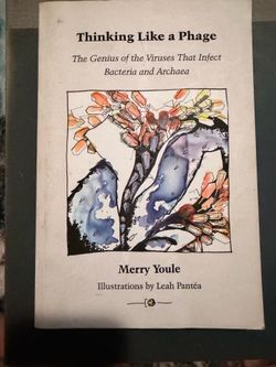 Vintage Biology Book: Thinking Like a Phage by Merry Youle