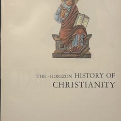 The Horizon History of Christianity
