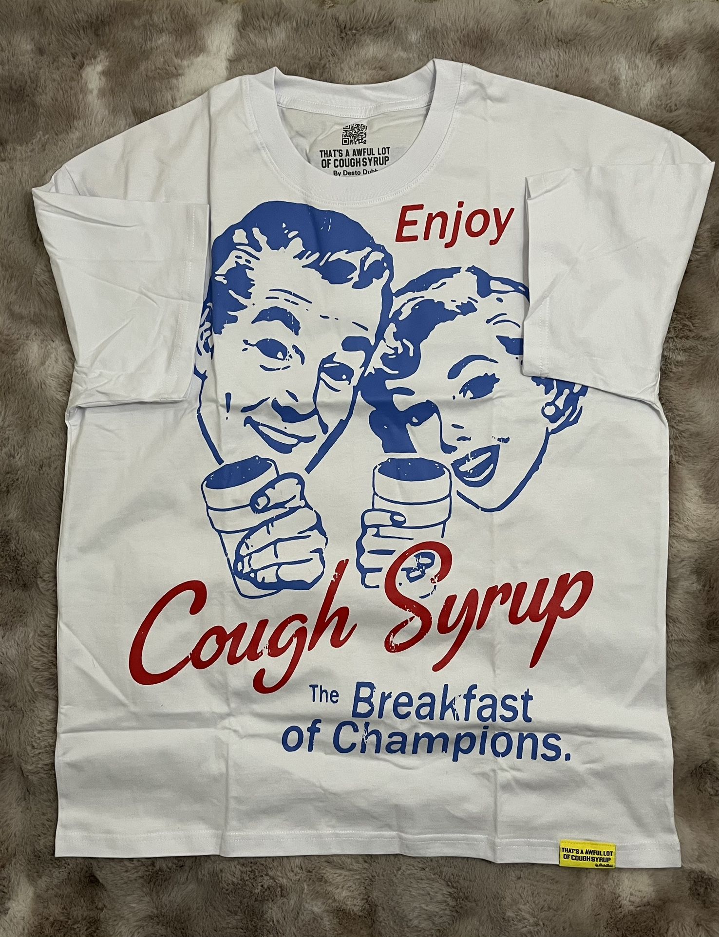 That’s a Awful Lotta Cough Syrup Tee | Ready to go🚚💨